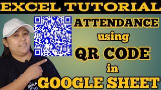 Learn How To Create An Attendance Sheet Using QR Code In Google Sheet