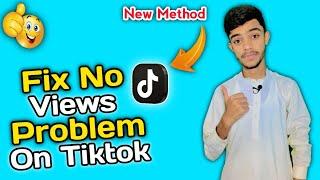 TikTok 0 Views Problem | TikTok Par Views Kyu Nahi Aate | TikTok No Views Problem Solved 2022