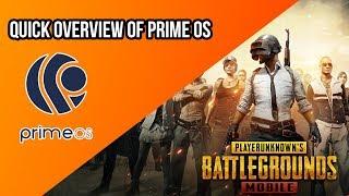 Quick Overview of Prime OS | PUBG Mobile Gameplay