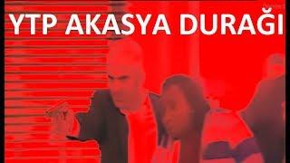 [YTP] Türkçe/Türkiye - AKASYA DURAĞI #2 Fako'nun kuşu