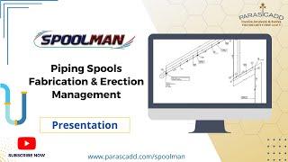 Pipe Spool Erection Software | Pipe Spool Fabrication Software | SPOOLMAN | ERMAN