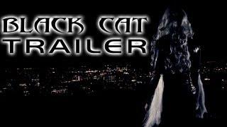 Black Cat Trailer