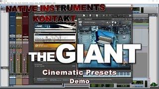 THE GIANT - Cinematic Presets Demo - Native Instruments KONTAKT