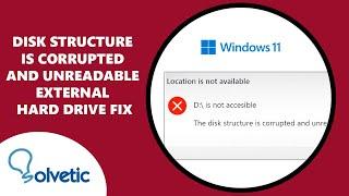 Disk Structure is Corrupted and Unreadable External Hard Drive FIX | FULL GUIDE