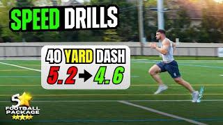 Speed Drills - 5.2 ️ 4.6 40 Yard Dash