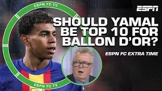 Could Lamine Yamal be a Ballon d'Or top 10 finalist?  | ESPN FC Extra Time