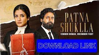 Patna Shukla New Movie || Download Link || Disney plus || Raveena tondon || Bollywood new movie 2024