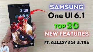 Samsung One UI 6.1 : Top 20 New Features