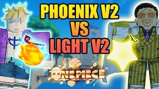 Light V2 Fruit vs Phoenix V2 Fruit - Which One Is Better Full Showcase in A One Piece Game
