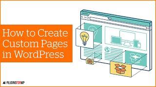 How to Create and Add a Custom Page or Template in WordPress