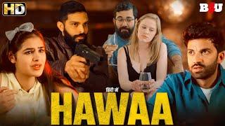 साउथ की एक्शन से भरी सुपरहिट ब्लॉकबस्टर हिंदी डब्ड मूवी - New South Indian Hindi Dubbed Movie Hawaa