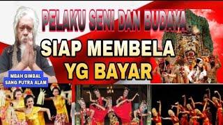 *PELAKU SENI DAN BUDAYA.WAJIB MEMBELA YG BAYAR*