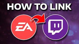 How To Link EA Account To Twitch (2024)