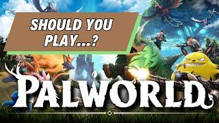 Should You Play...Palworld (Early Access)? (Review)