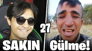 SAKIN GÜLME - 27