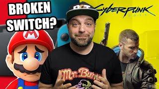 Defective Nintendo Switch Systems Causing Problems? + Cyberpunk 2077 Gets WORSE