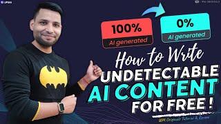 How to Write Undetectable AI Content for FREE (2024) | Bypass AI Detection Tool - uPass.ai