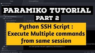 Paramiko Tutorial :Part2  Python SSH Execute multiple commands in same session | Host key policy