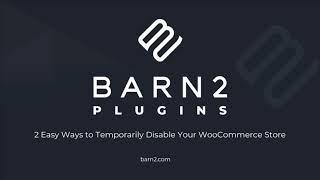 2 Easy Ways to Temporarily Disable Your WooCommerce Store