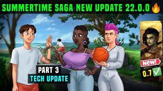 SUMMERTIME NEW UPDATE 21.0.0 TECH UPDATE 3 RELEASE DATE / WHAT A LEGEND UPDATE 0.7 NEWS