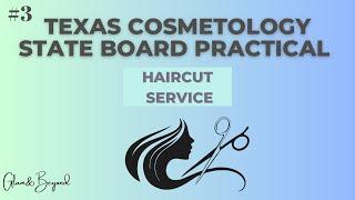 Texas Cosmetology Practical|Haircut Service