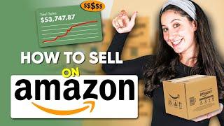 How to Sell on Amazon in 2025 (Step By Step Beginner's Guide)