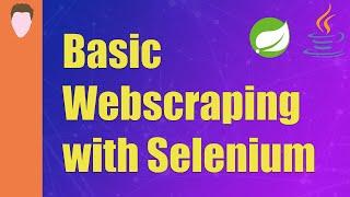 Web Scraping Dynamic Websites with Java and Selenium