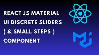 How to use reactjs material ui discrete sliders (small step) component