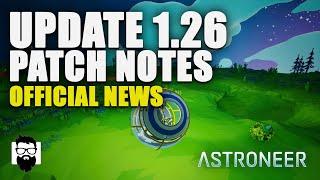 Astroneer - Update 1.26 Patch Notes Official News - Portable Smelter! | OneLastMidnight