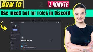 How to use mee6 bot for roles in Discord 2024