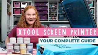 xTool Screen Printer: Your Complete Guide