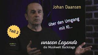 über simplere Songs und den Umgang mit KI - ein Gespräch mit Johan Daansen Teil 2