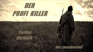 DER PROFI KILLER - THRILLER HÖRBUCH