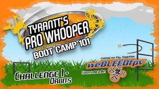 Challenge 1 | Sponsored by weBLEEDfpv | Freestyle Boot Camp 101