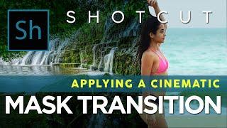 Shotcut Cinematic Mask Transition Effects Tutorial Using Photoshop - Includes Wipe Mask Transition