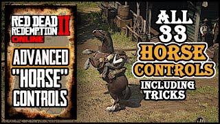 33 HORSE CONTROLS - Red Dead Online (Including ADVANCED Tricks - PS4 / XBox ) - [ Beginners Guide ]