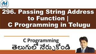 296. Passing String Address to Function | C Programming in Telugu