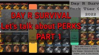 Day R Survival: Perk Guide Part 1 2022