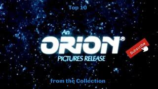 Top 10 Orion Films from the Collection