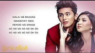 James Reid ft. Nadine Lustre - No Erase (Lyrics)