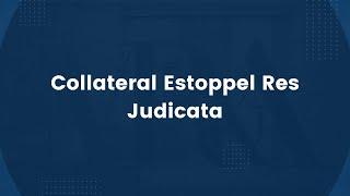 Collateral Estoppel Res Judicata