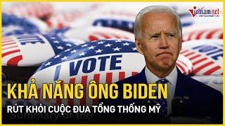 Chuyên gia Nga nhận định về khả năng ông Biden rút khỏi cuộc đua tổng thống Mỹ | Báo VietNamNet