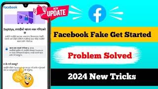 facebook fake get started option your account has been locked facebook get started not showing Issue