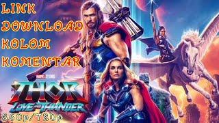 Download film terbaru "Thor: Love and Thunder 2022" subtitle indonesia{LINK DOWNLOAD KOLOM KOMENTAR}