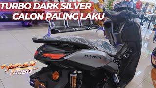 Yamaha Nmax Turbo Dark Silver Tampil Garang