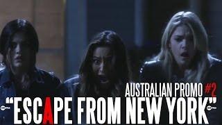 Pretty Little Liars - "EscApe From New York" - Australian Promo #2 [5x01]