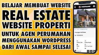 Tutorial Membuat Website Real Estate atau Properti untuk Agen Perumahan dengan Wordpress