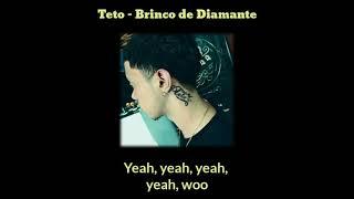 Teto - Brinco de diamante (LETRA) 