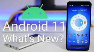 Android 11 is Out! - What's New?