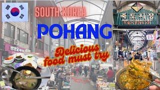 POHANG MUST VISIT & Delicious Food MUST EAT. POHANG HOTEL? Where to Stay & How Much? South Korea